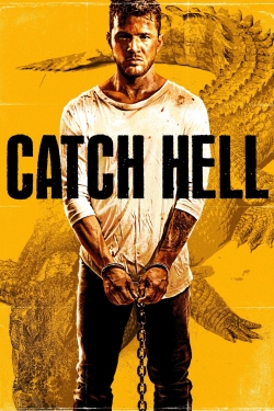 watch free Catch Hell