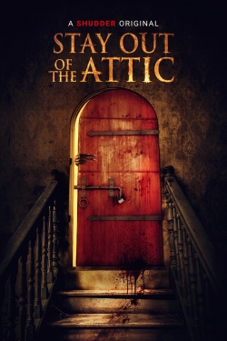 watch free Stay Out of the Attic