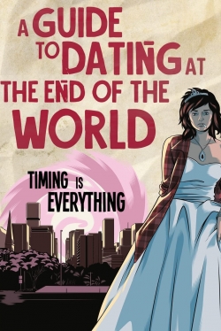 watch free A Guide to Dating at the End of the World