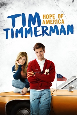 watch free Tim Timmerman: Hope of America