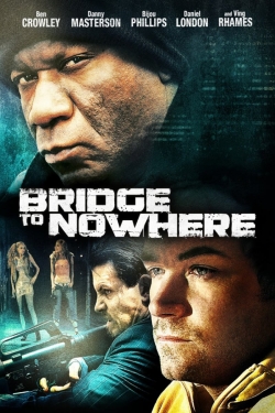 watch free The Bridge to Nowhere