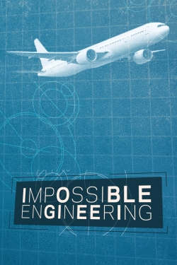 watch free Impossible Engineering