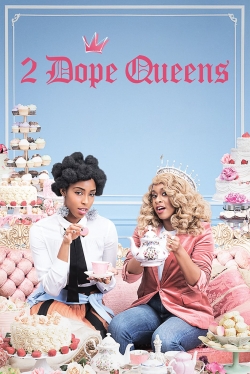 watch free 2 Dope Queens