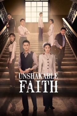 watch free Unshakable Faith