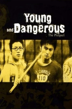 watch free Young and Dangerous: The Prequel
