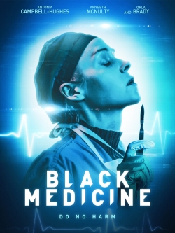 watch free Black Medicine