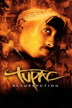 watch free Tupac: Resurrection