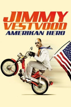 watch free Jimmy Vestvood: Amerikan Hero