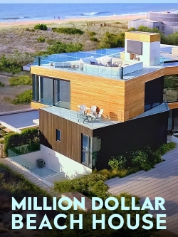 watch free Million Dollar Beach House
