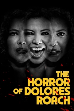 watch free The Horror of Dolores Roach