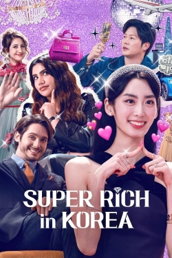 watch free Super Rich in Korea