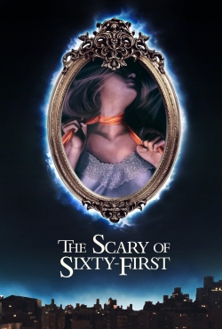 watch free The Scary of Sixty-First