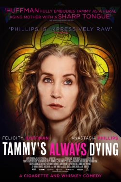 watch free Tammy's Always Dying