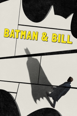 watch free Batman & Bill