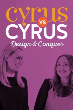 watch free Cyrus vs. Cyrus: Design and Conquer