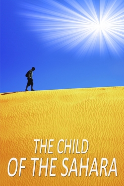 watch free The Child of the Sahara