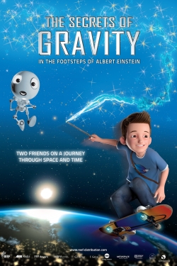 watch free The Secrets of Gravity: In the Footsteps of Albert Einstein