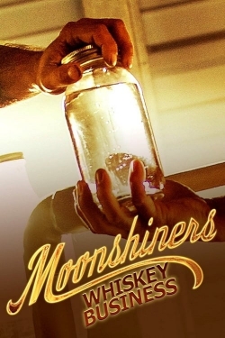 watch free Moonshiners Whiskey Business