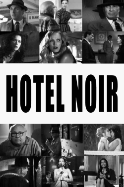 watch free Hotel Noir