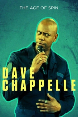 watch free Dave Chappelle: The Age of Spin