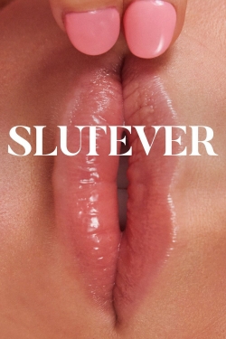 watch free Slutever