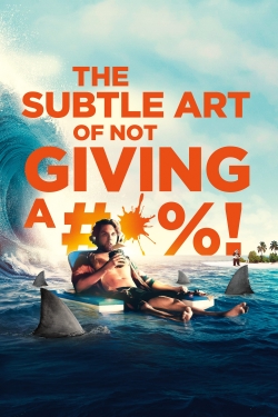 watch free The Subtle Art of Not Giving a #@%!
