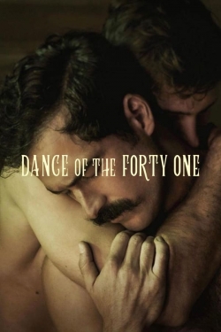 watch free Dance of the Forty One