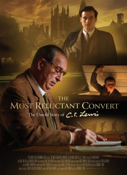 watch free The Most Reluctant Convert: The Untold Story of C.S. Lewis