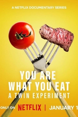 watch free You Are What You Eat: A Twin Experiment