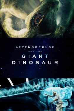 watch free Attenborough and the Giant Dinosaur