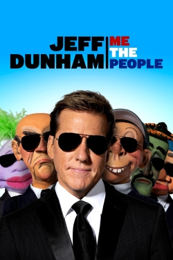 watch free Jeff Dunham: Me The People