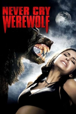 watch free Never Cry Werewolf