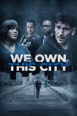 watch free We Own This City