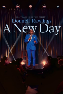 watch free Chappelle's Home Team - Donnell Rawlings: A New Day