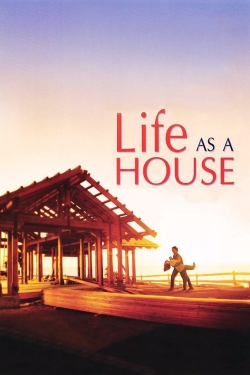 watch free Life as a House