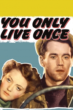 watch free You Only Live Once