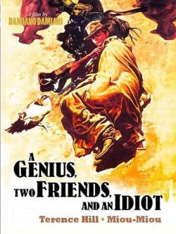 watch free A Genius, Two Friends, and an Idiot