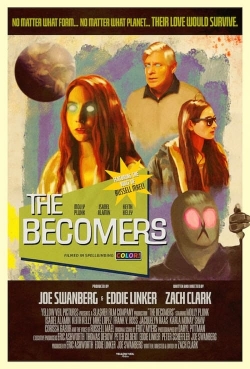 watch free The Becomers