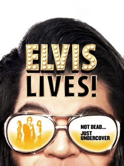 watch free Elvis Lives!