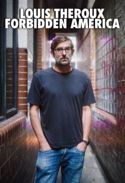watch free Louis Theroux's Forbidden America