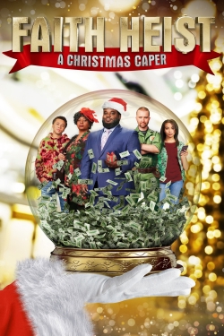 watch free Faith Heist: A Christmas Caper