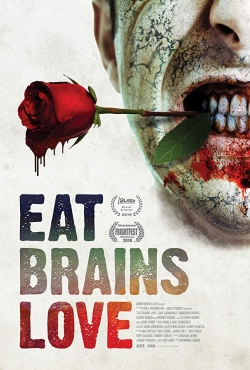 watch free Eat Brains Love