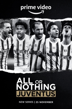 watch free All or Nothing: Juventus
