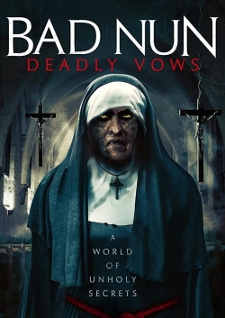 watch free Bad Nun: Deadly Vows