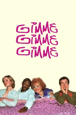 watch free Gimme Gimme Gimme