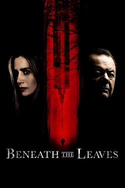 watch free Beneath The Leaves