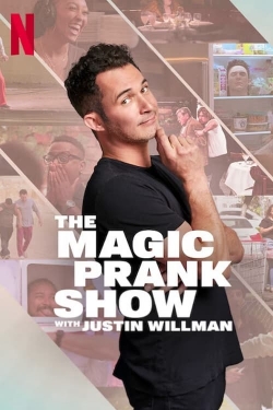 watch free THE MAGIC PRANK SHOW with Justin Willman