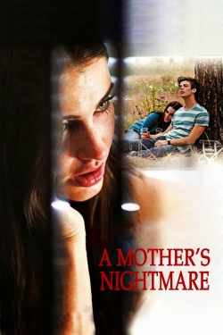 watch free A Mother's Nightmare