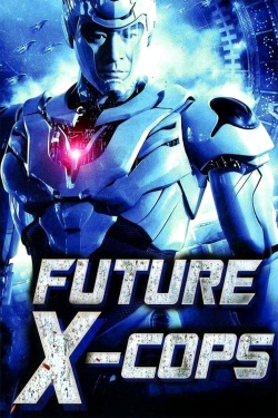 watch free Future X-Cops