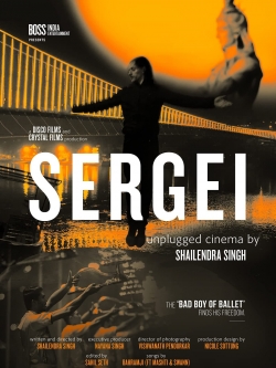 watch free Sergei: Unplugged Cinema by Shailendra Singh